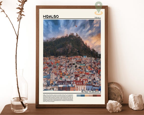Hidalgo Print Hidalgo Wall Art Hidalgo Poster Hidalgo Photo Hidalgo Poster Print Hidalgo Mexico Hidalgo Travel Poster