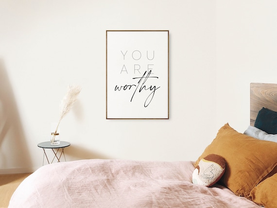 You Are Worthy Minimalist Self Affirmation Typography Quote Poster