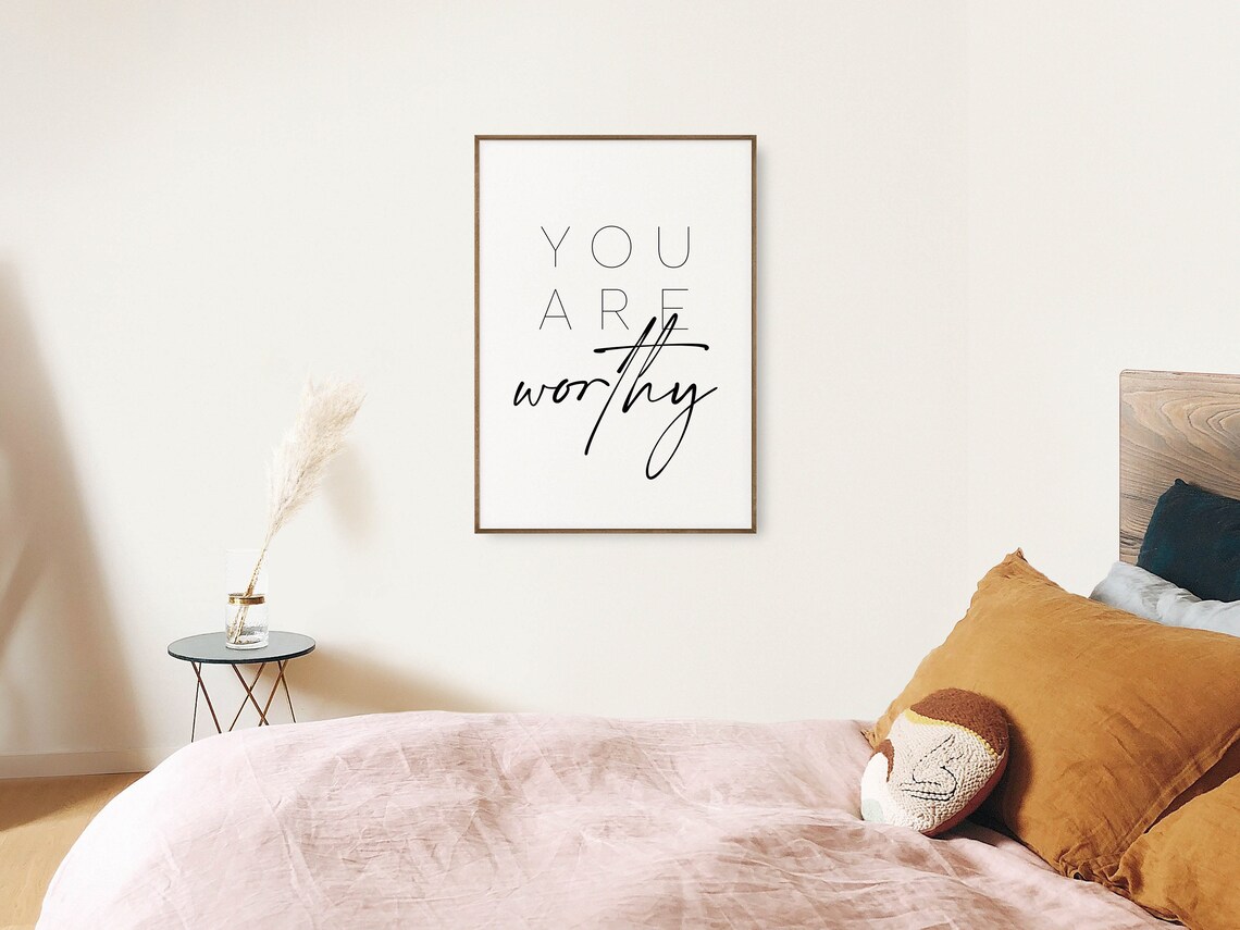 You Are Worthy Art Self Affirmation Wall Positive Poster Bedroom Modern Home Decor