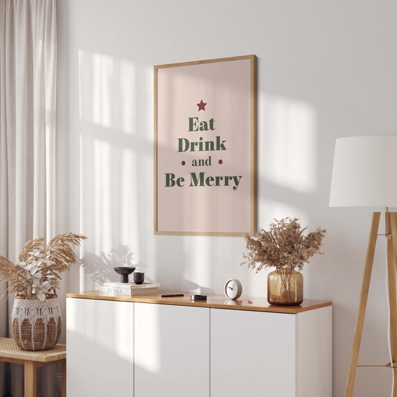 Eat Drink And Be Merry Christmas Typography Star Holiday Quote Poster