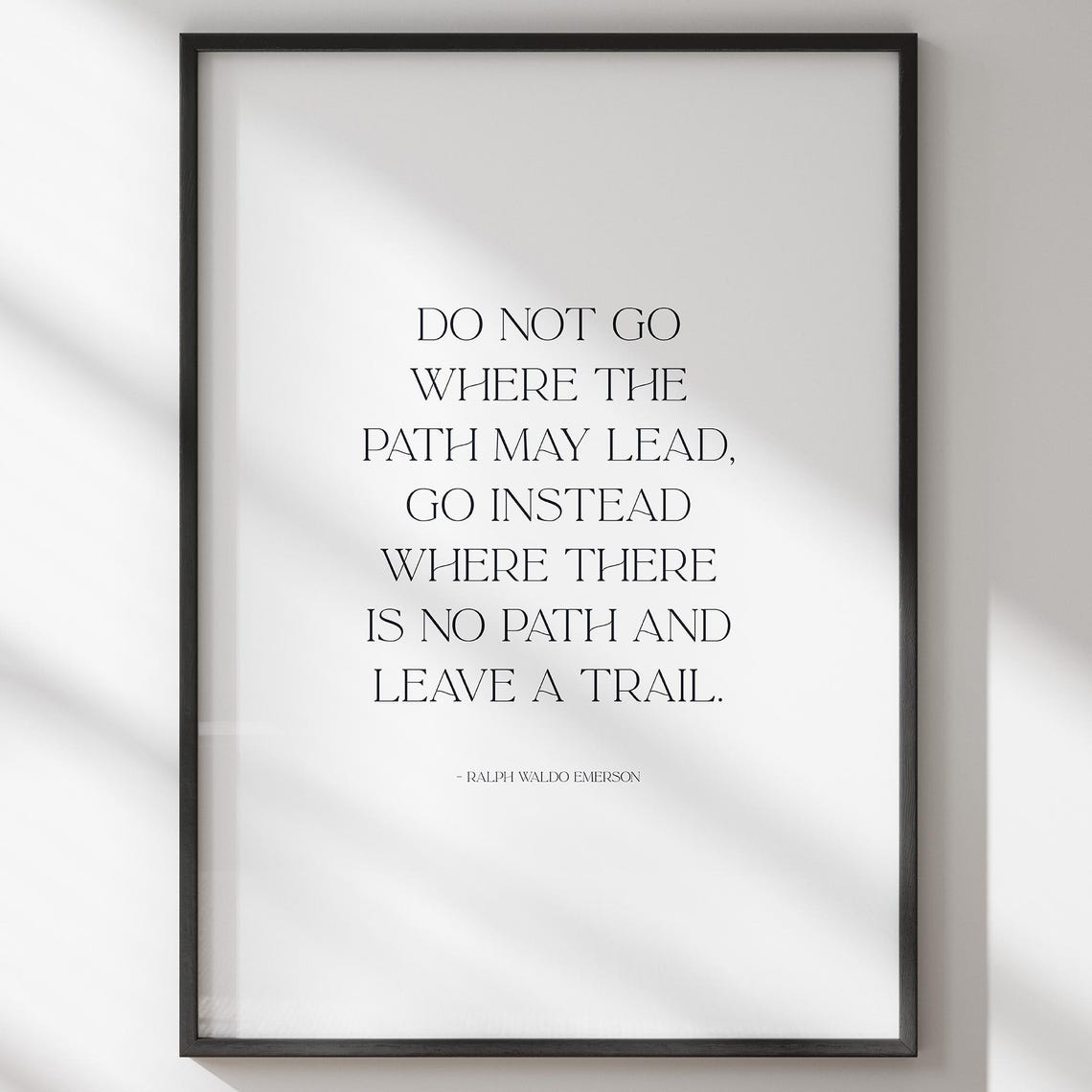 Ralph Waldo Emerson Leave A Trail Inspirational Quote Wall Poster