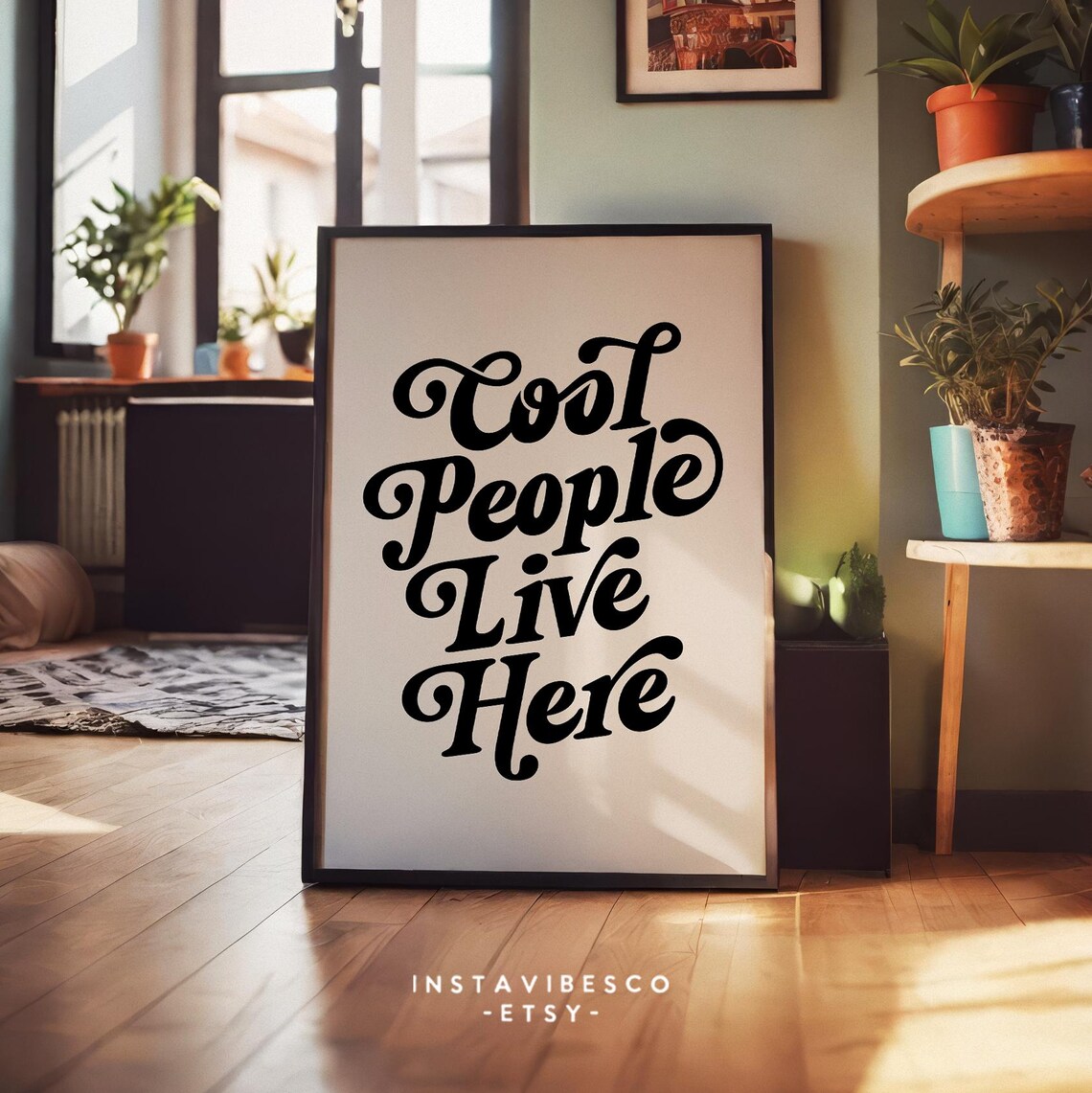 Cool People Live Here Retro Script Quote Poster Entryway Wall Art Print - Image 3