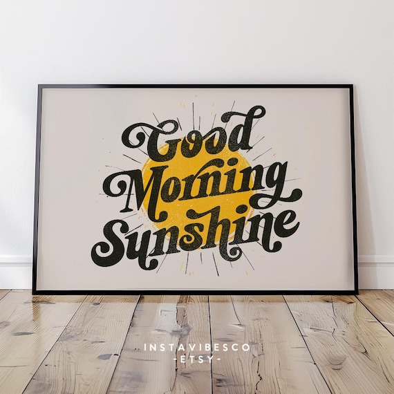 Good Morning Sunshine Retro Script Yellow Sun Vintage Quote Poster