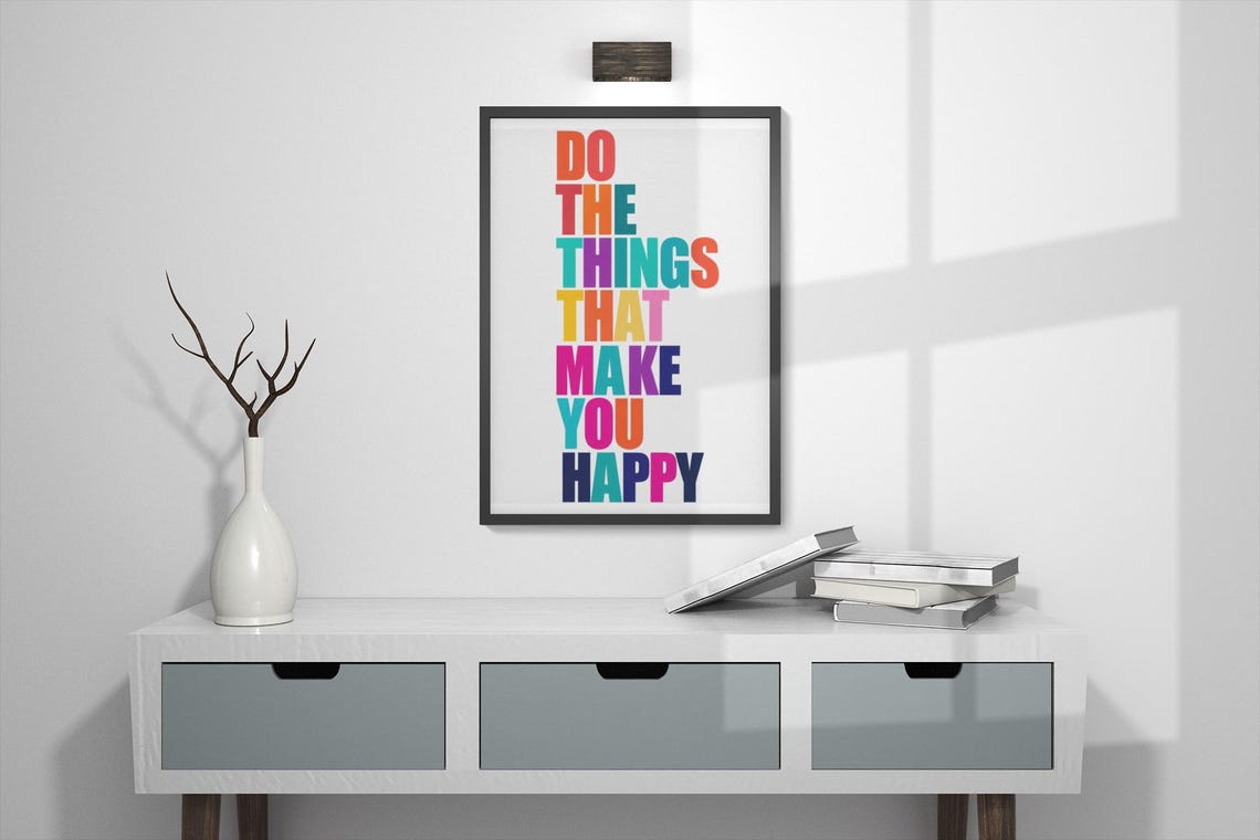 Do What Makes You Happy, Motivational Quote Poster - Image 3