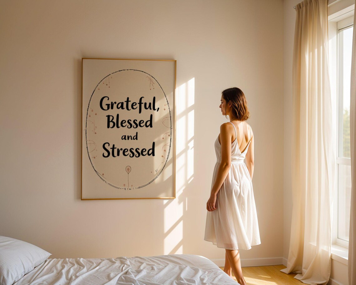 Grateful Blessed and Stressed Minimalist Beige Script Funny Quote Poster - Image 5