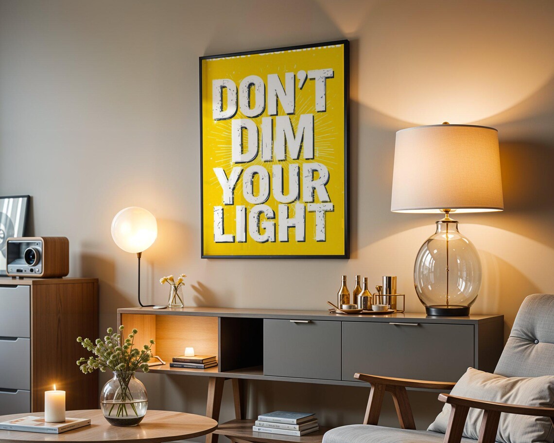Don't Dim Your Light Bright Yellow Bold Distressed Quote Motivational Poster - Image 4