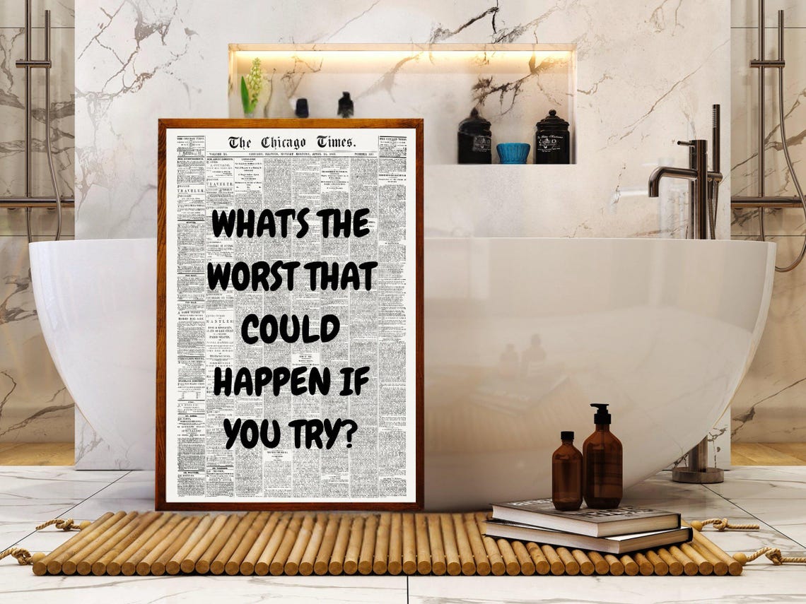 What's The Worst That Could Happen If You Try Black Quote Poster - Image 4