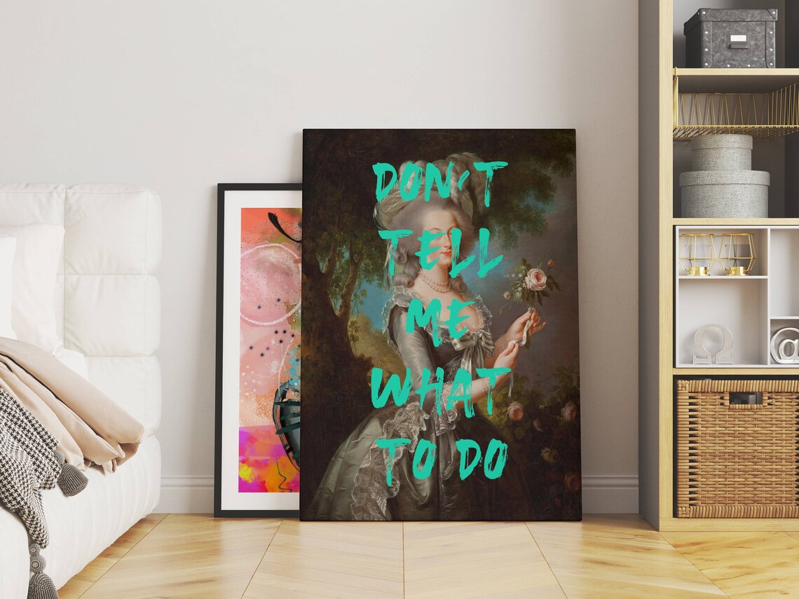 Don't Tell Me What To Do Feminist Art Print - Image 3