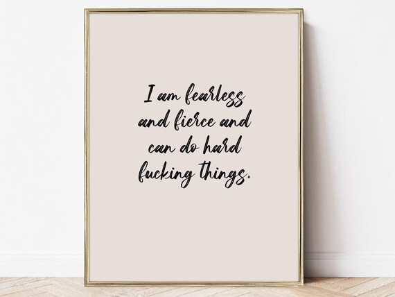 Fearless and Fierce Manifestation Quote Art Print