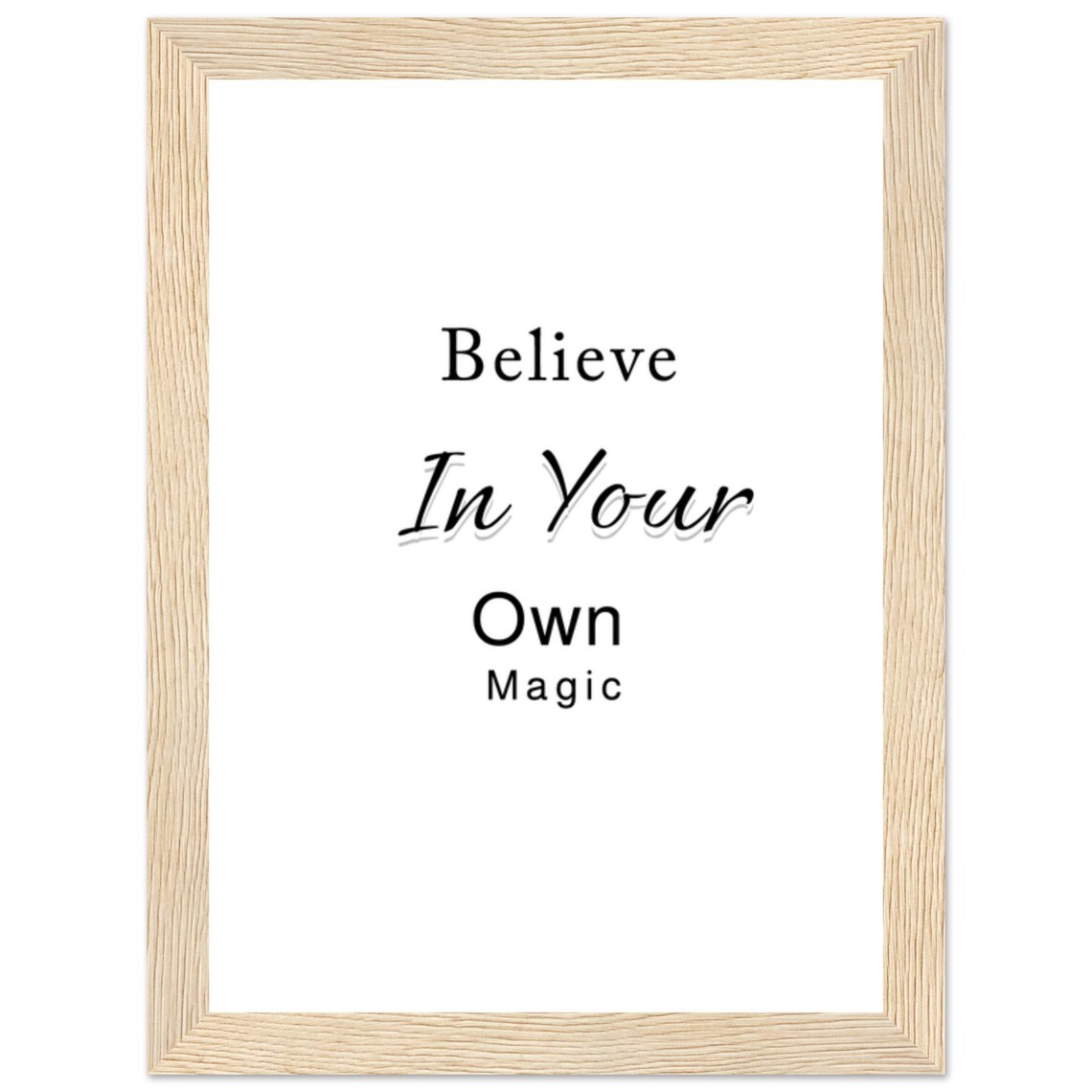 Believe In Your Own Magic Delicate Script Serif Quote Poster - Image 4