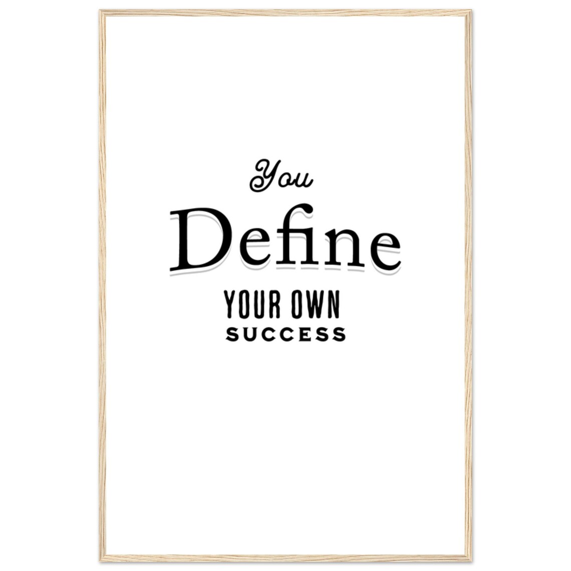 You Define Your Success Motivational Quote - Image 2