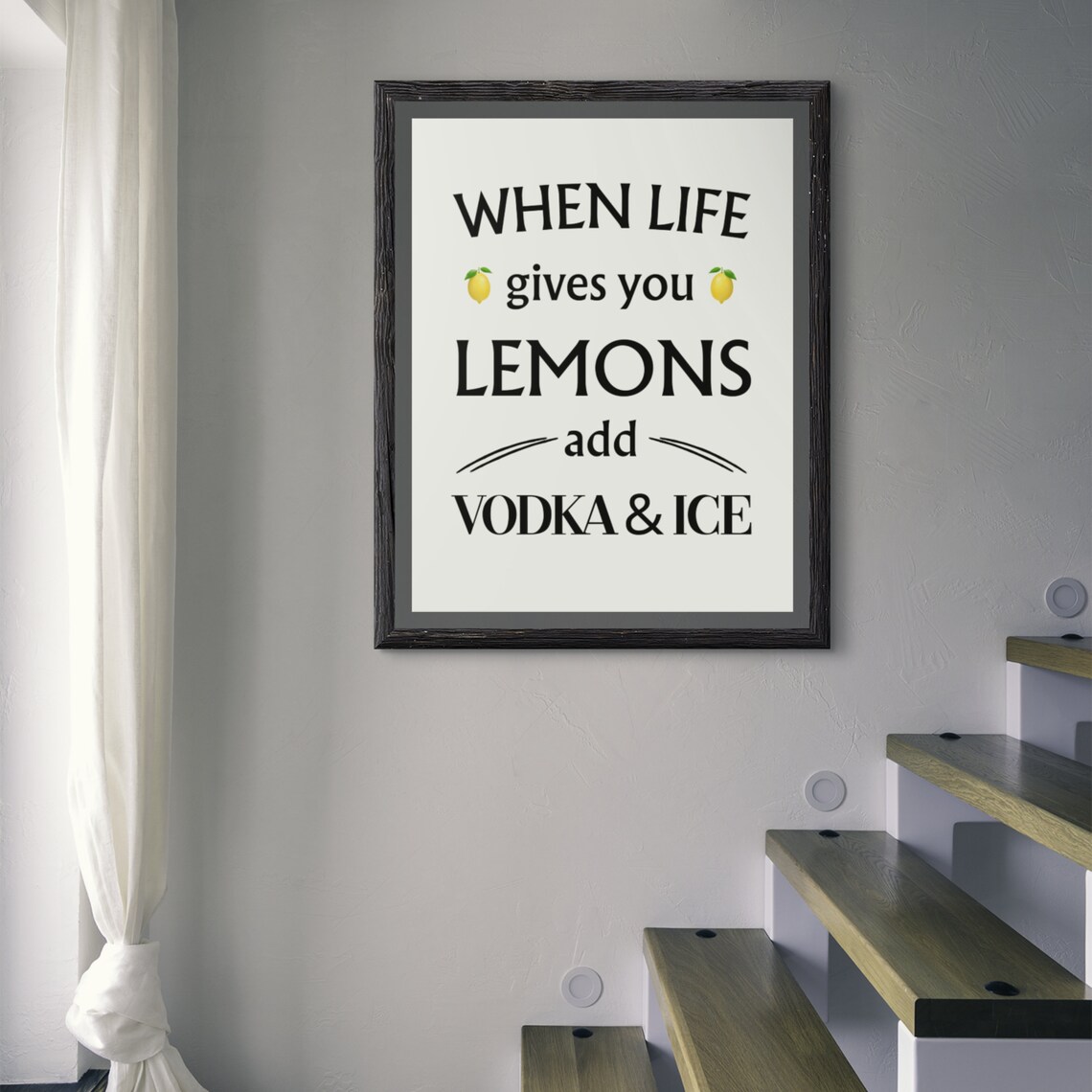 When Life Gives You Lemons Add Vodka And Ice Funny Bar Sign Poster - Image 3