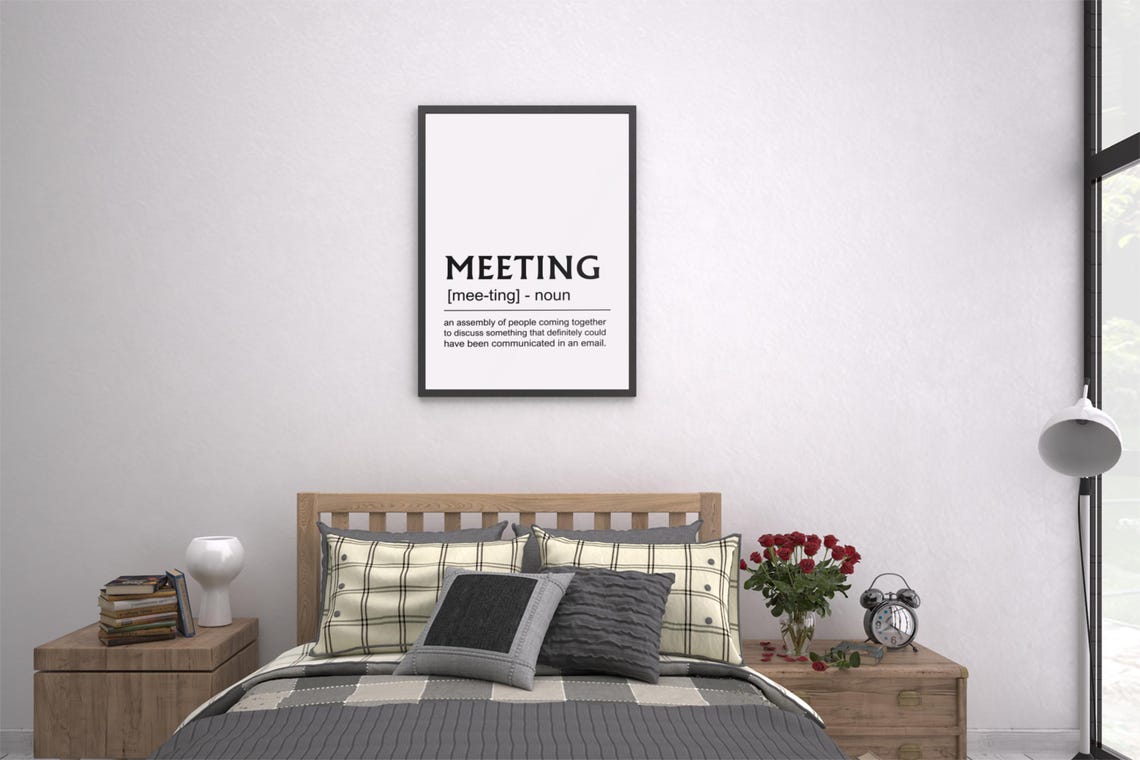 Meeting Funny Definition Could Have Been an Email Office Poster - Image 2