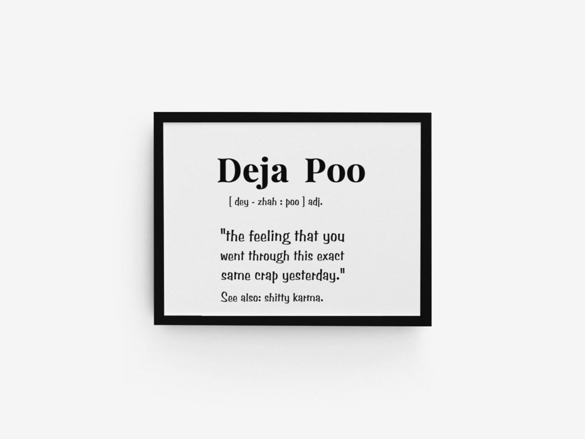 Funny Deja Poo Bathroom Definition Poster - Image 4