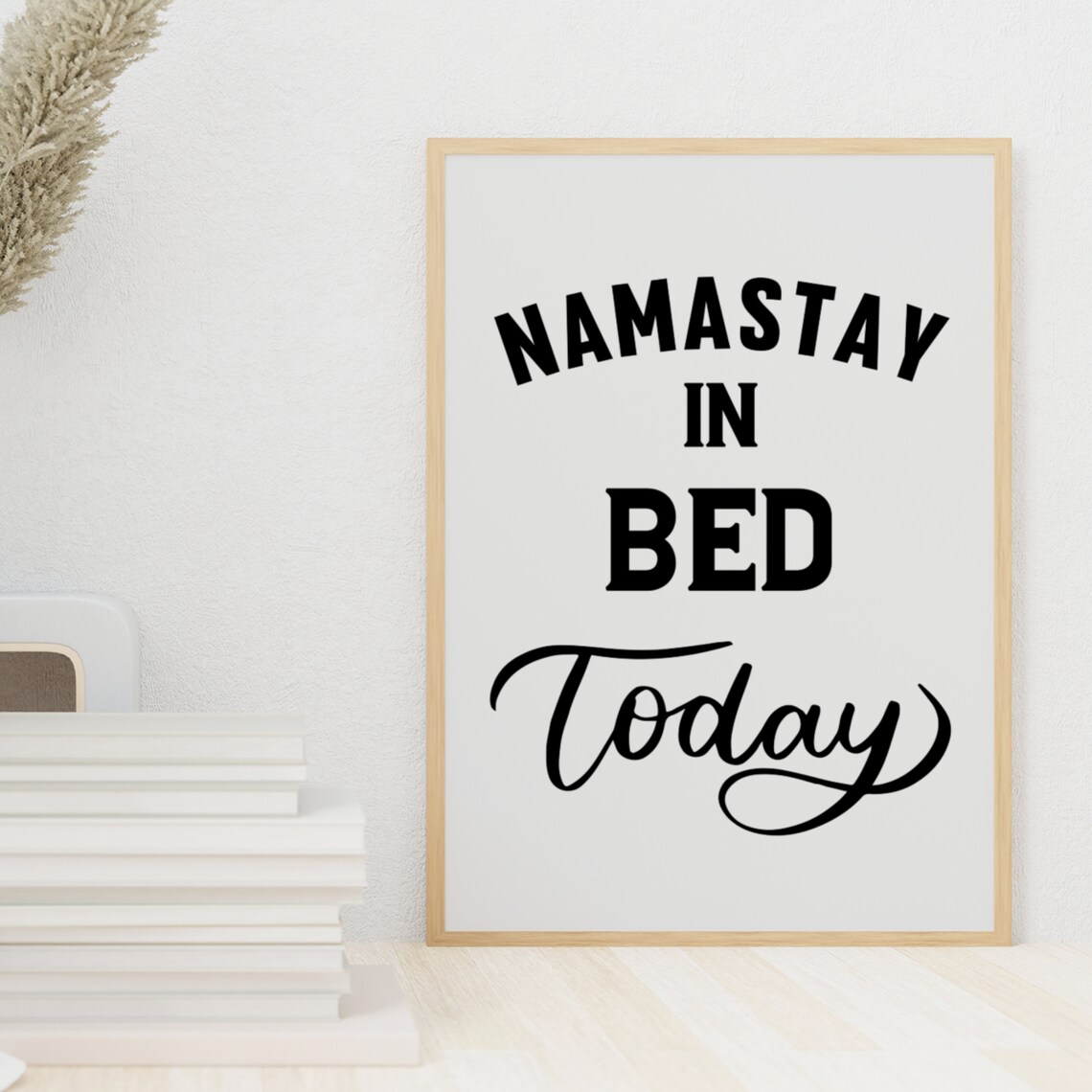 Namastay in Bed Today Funny Lazy Bedroom Typography Quote Poster - Image 6