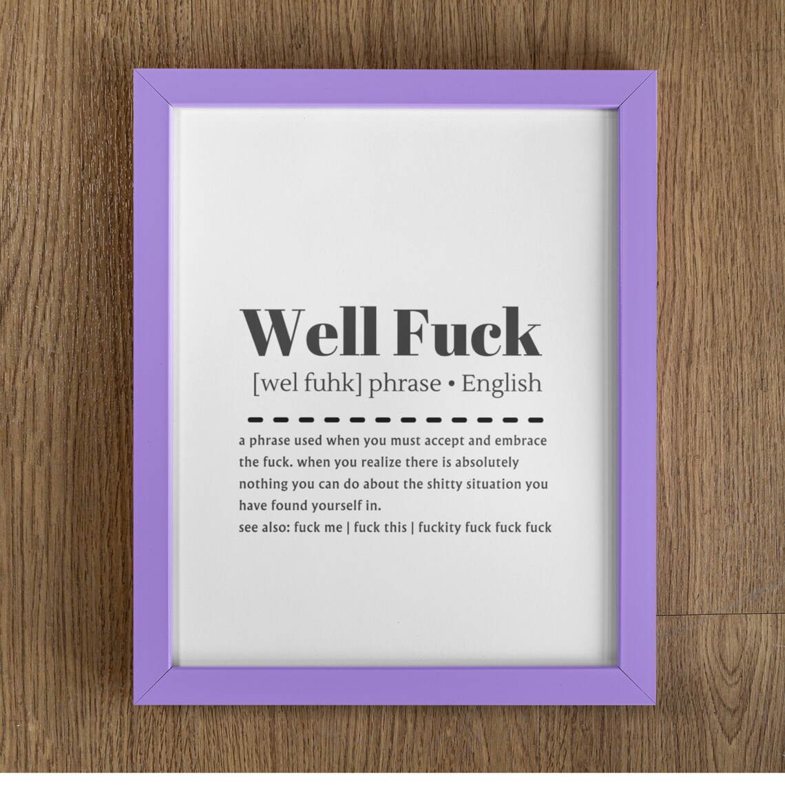 Well Fuck Definition Poster Funny Swearing Humor Wall Decor Gift - Image 4