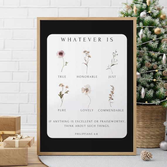 Whatever Is True Philippians 4:8 Wildflower Scripture Poster