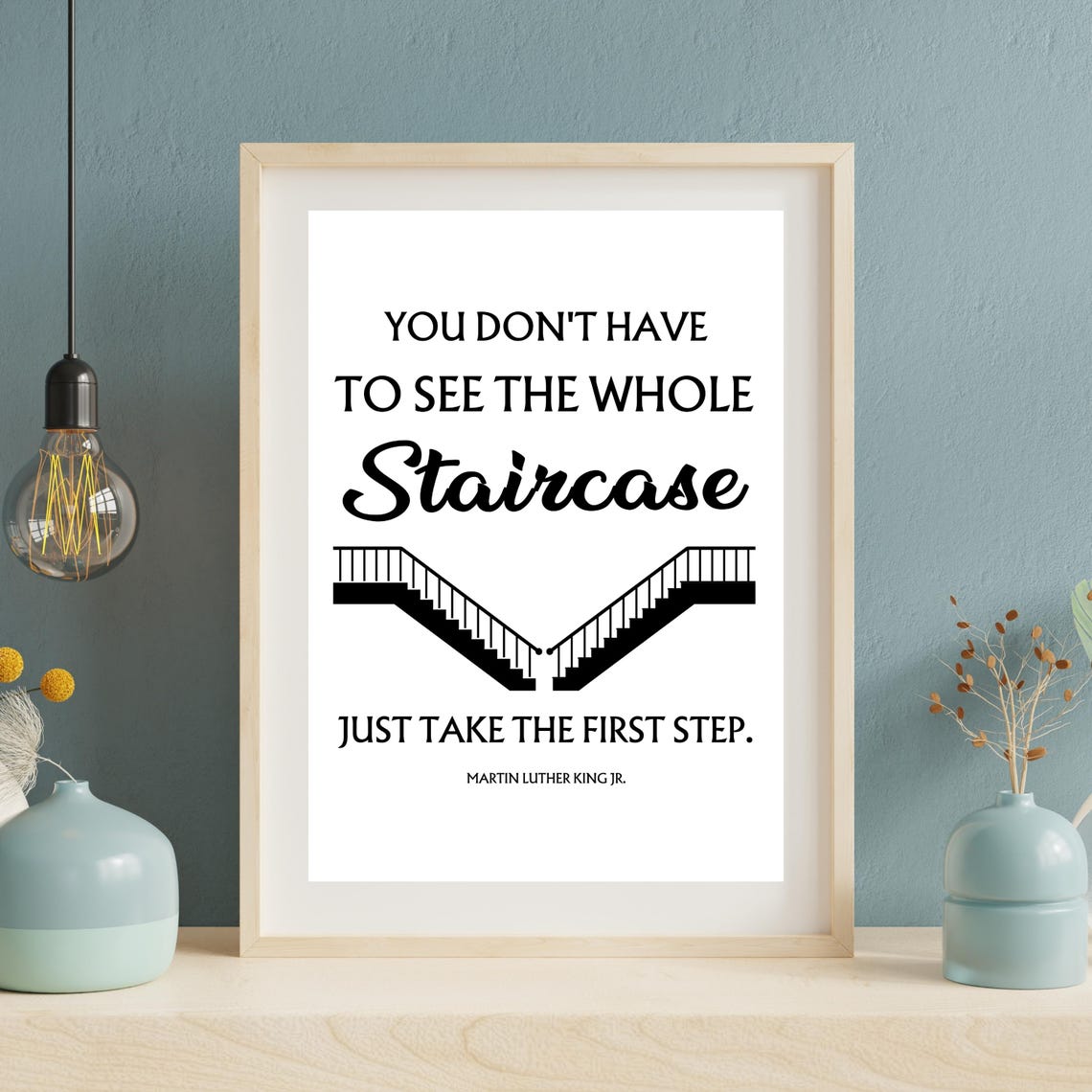 Martin Luther King Jr Staircase First Step Inspirational Poster - Image 2