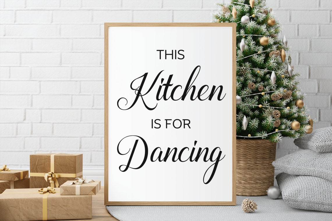 This Kitchen Is for Dancing Funny Script Kitchen Wall Poster Decor - Image 5