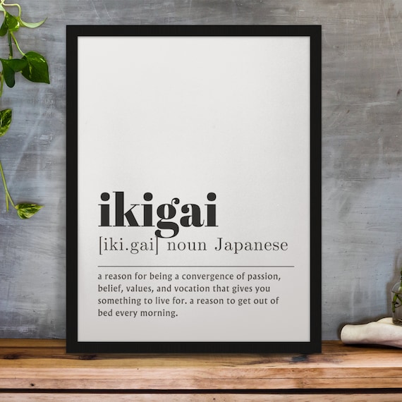 Ikigai Definition Art Print, Japanese Wall Decor