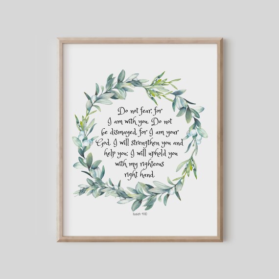 Isaiah 41 10 Do Not Fear For I Am With You Watercolor Scripture Poster