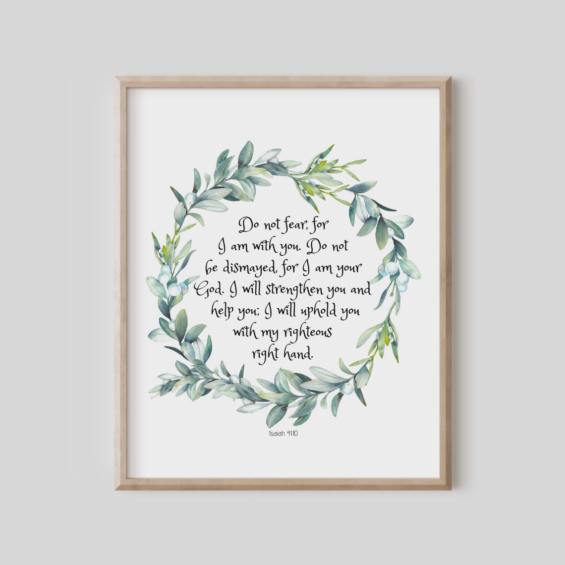 Isaiah 41 10 Do Not Fear For I Am With You Watercolor Scripture Poster