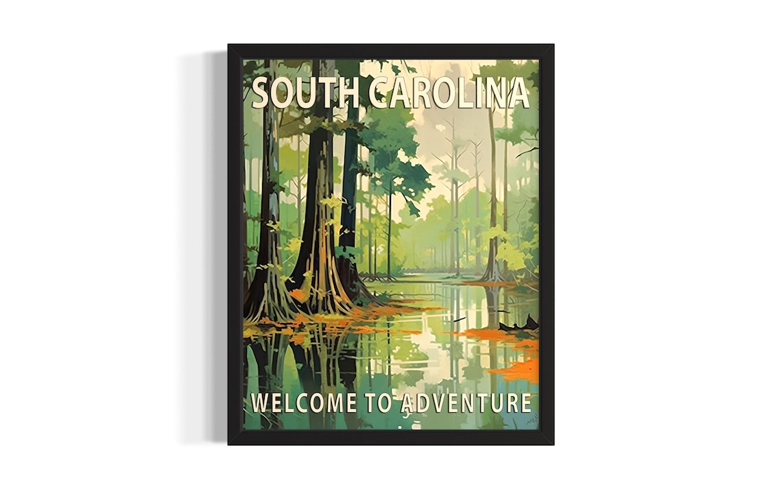 South Carolina Cypress Swamp Wildlife Welcome To Adventure Art Poster