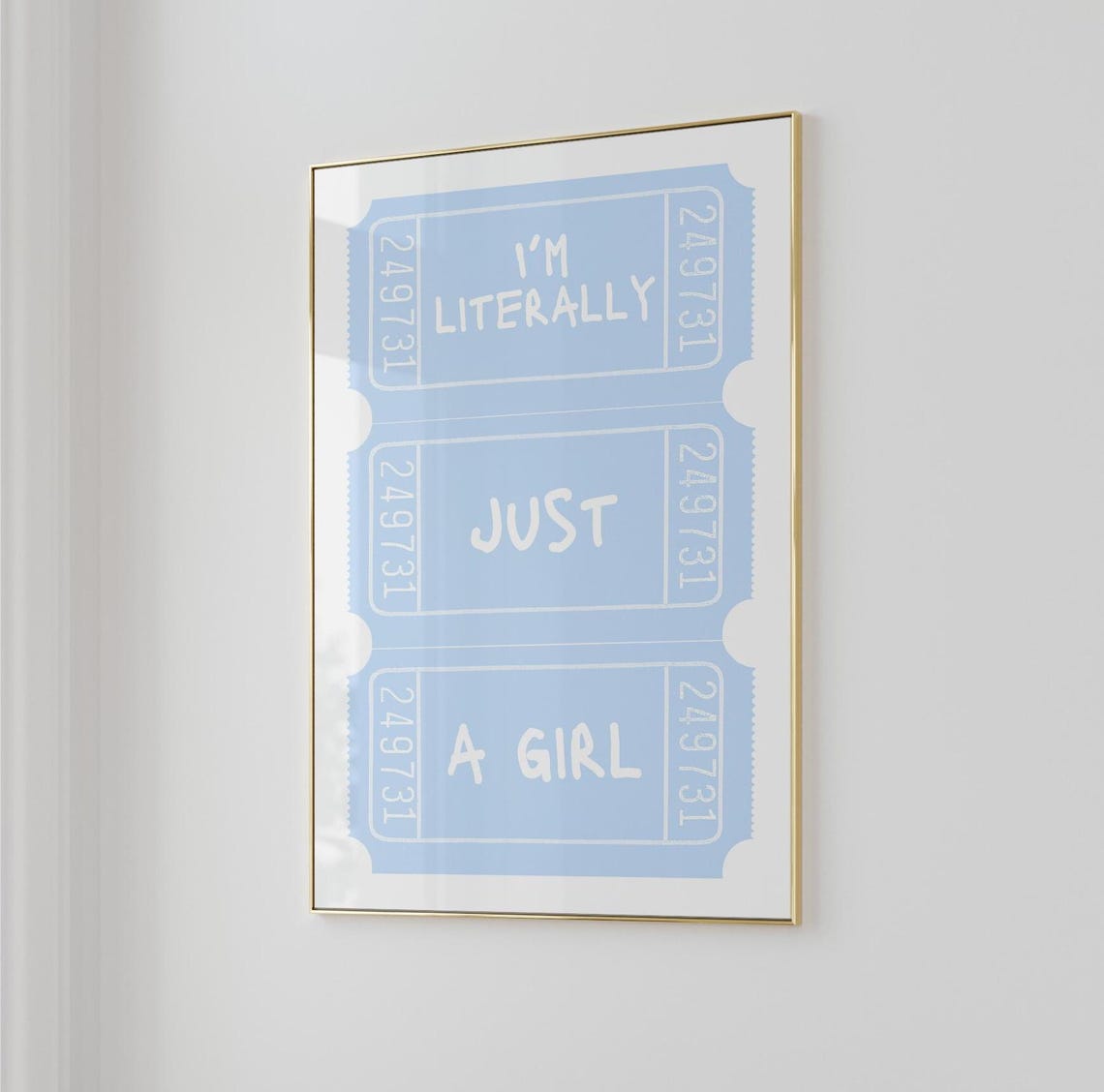 I'm Literally Just A Girl Light Blue Vintage Ticket Stub Wall Art - Image 3
