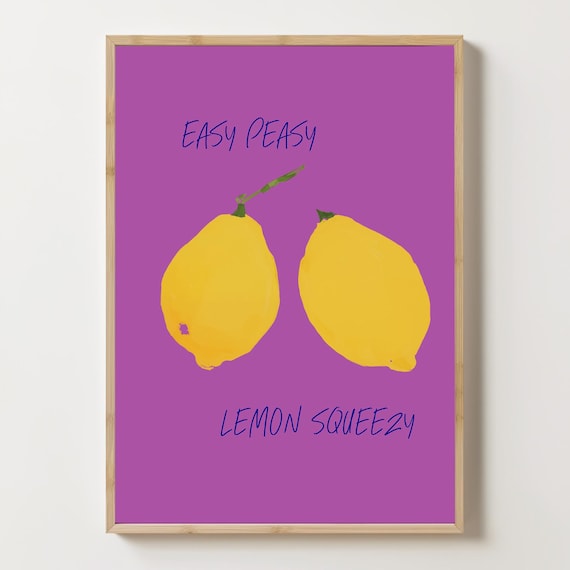 Easy Peasy Lemon Squeezy Citrus Art Two Lemons Purple Kitchen Poster