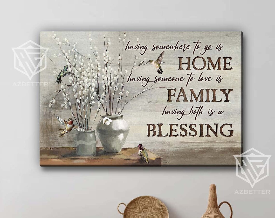 Having Somewhere To Go Is Home Family Blessing Vintage Wall Art