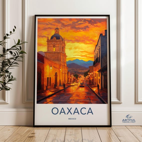Oaxaca Mexico Wall Art Sunset Cityscape Travel Poster Mexican Architecture Print Vibrant Street Scene Home Decor Office