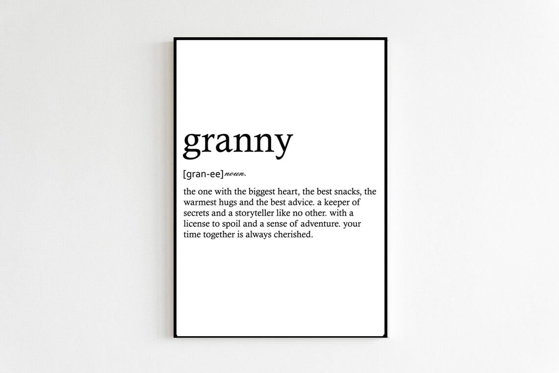 Granny Definition Print Only Granny Gift Granny Wall Art Home Decor Grannie Print Granny