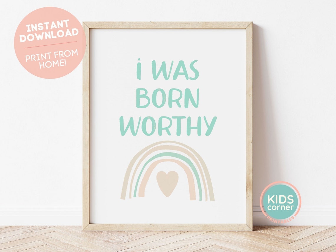 I Was Born Worthy Mint Green Rainbow Nursery Affirmation Poster