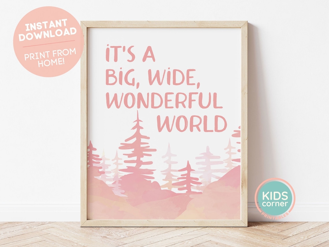 Its A Big Wide Wonderful World Pink Forest Trees Nursery Poster