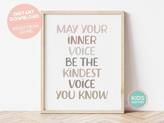 May Your Inner Voice Be The Kindest Voice Print