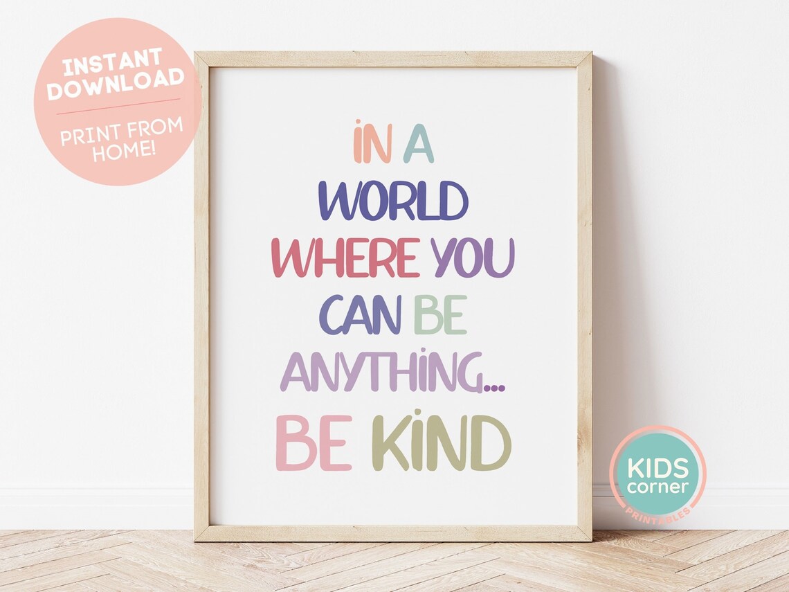 Be Kind Classroom Quote Art Print, Home School Decor