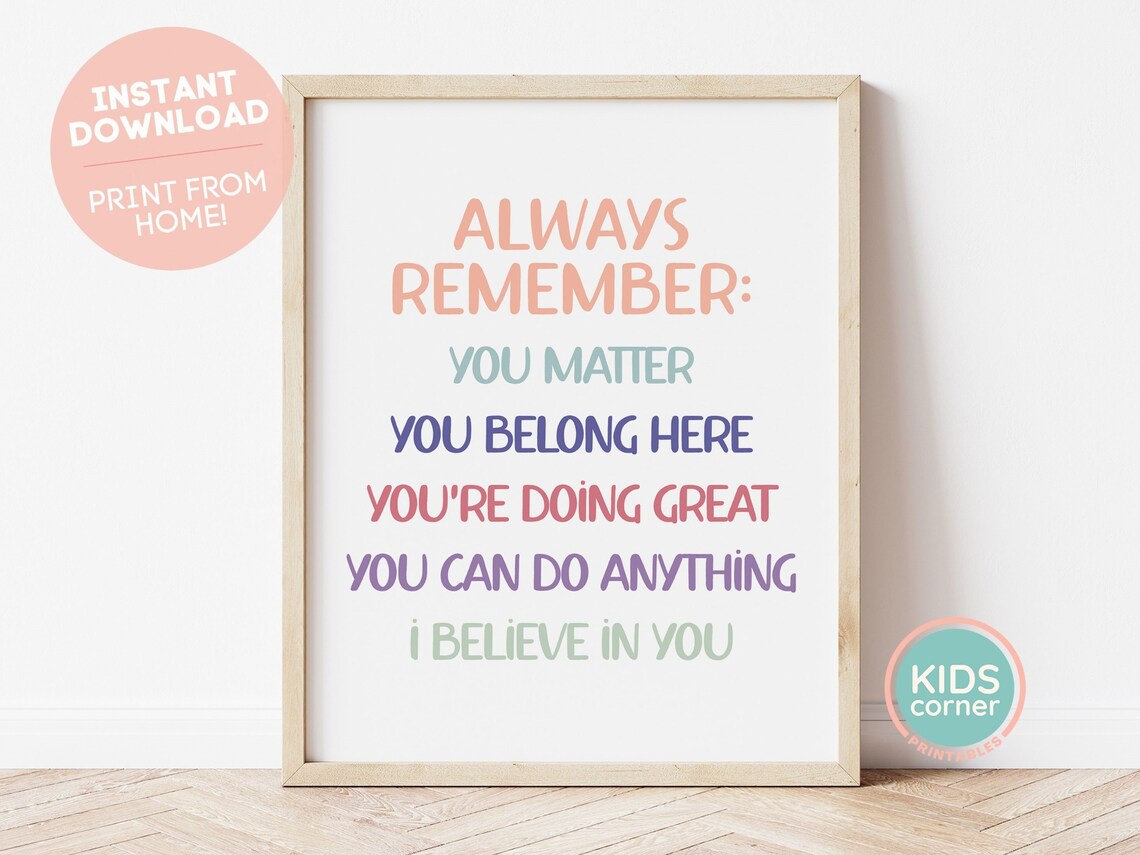 Always Remember You Matter Motivational Art Print