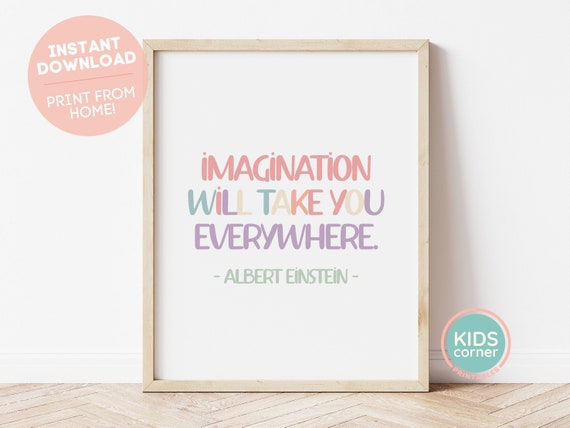 Imagination Will Take You Everywhere Print Quote Print With Rainbow Colors Albert Einstein Quote Classroom