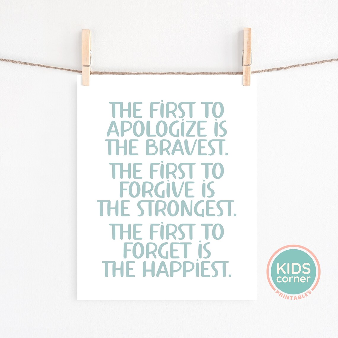 The First To Forgive Is The Strongest Kindness Teal Quote Poster - Image 3