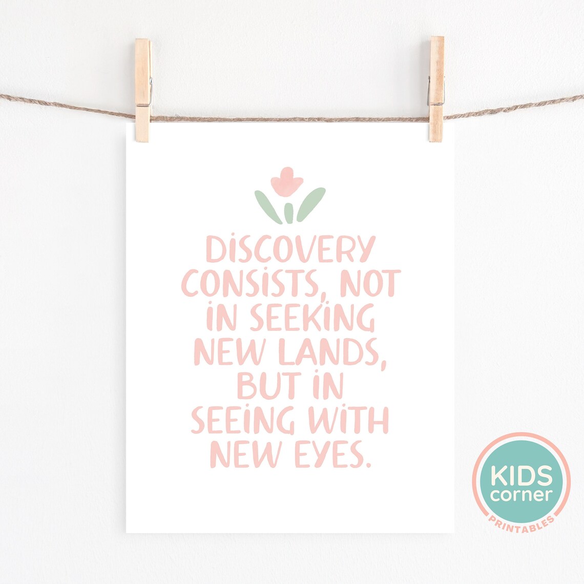 Discovery Seeing With New Eyes Pink Inspirational Quote Poster