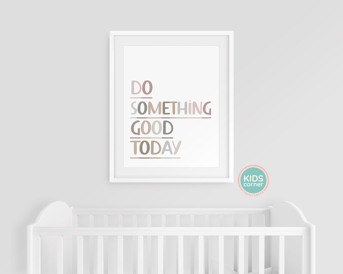 Do Something Good Today Positive Message Art Print - Image 3