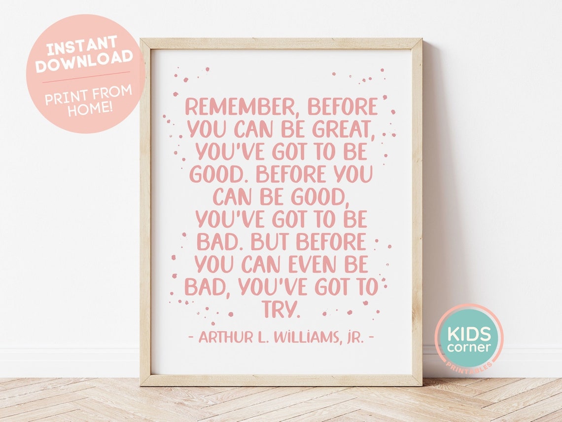 Before You Can Be Great Arthur L Williams Jr Pink Quote Poster