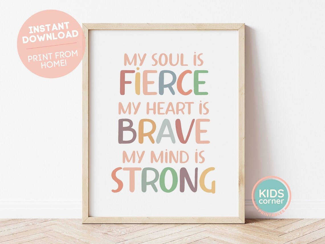 My Soul Is Fierce Affirmations, Playroom Art Print