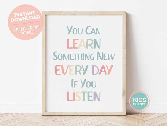 You Can Learn Something New Every Day Quote Art Print