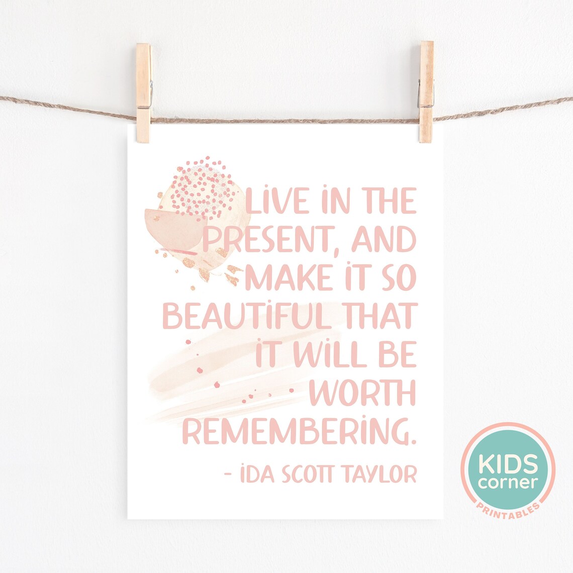 Live In The Present Ida Scott Taylor Pink Mindfulness Quote Poster - Image 2