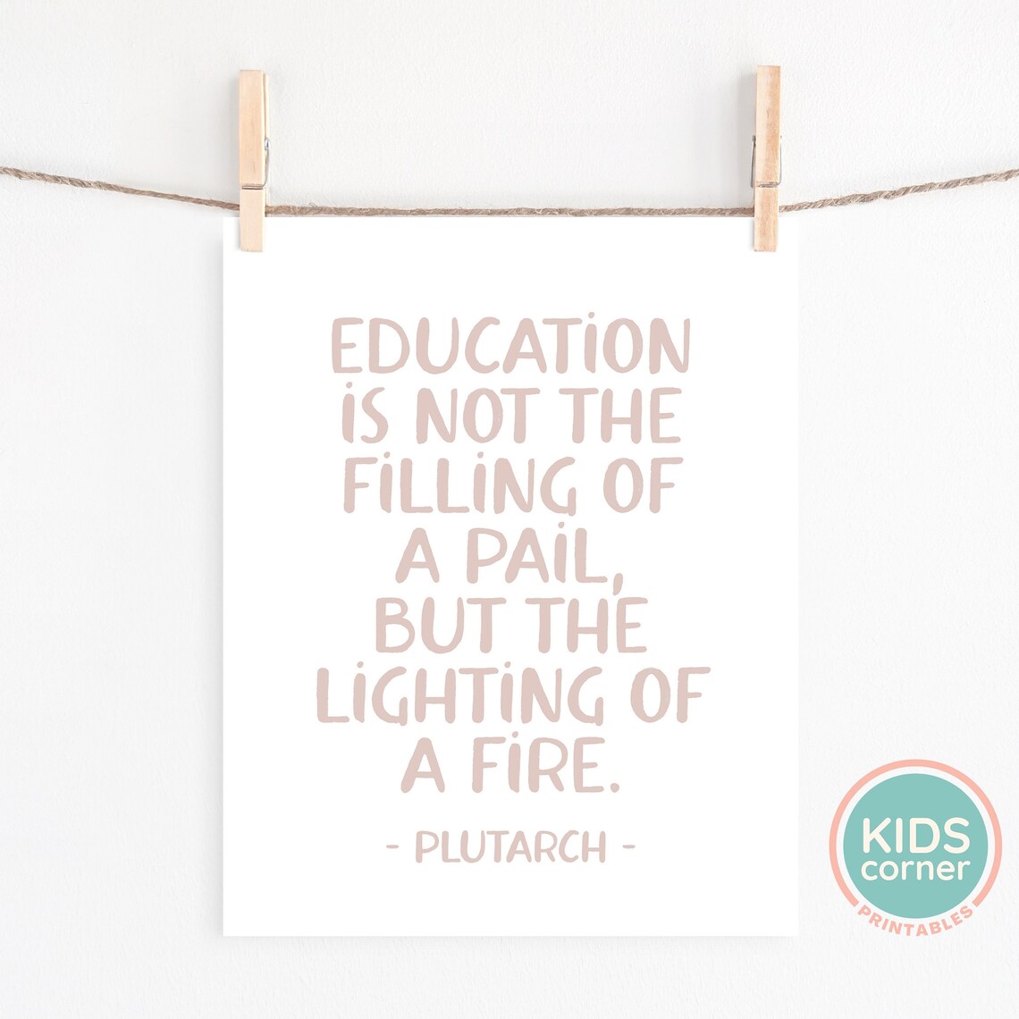 Education Is Not the Filling of a Pail Plutarch Quote Poster Taupe - Image 2