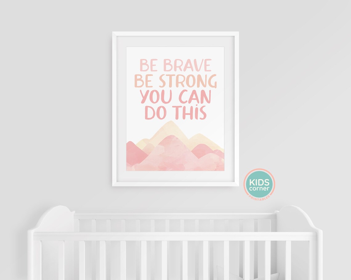 Be Brave Be Strong You Can Do This Pink Mountain Quote Poster - Image 3