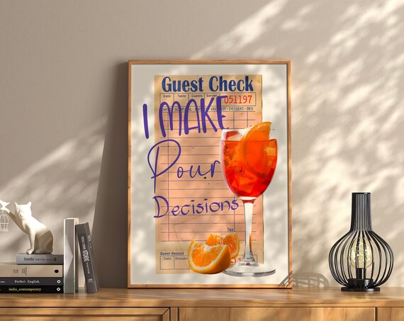 I Make Pour Decisions Funny Guest Check Aperol Cocktail Poster