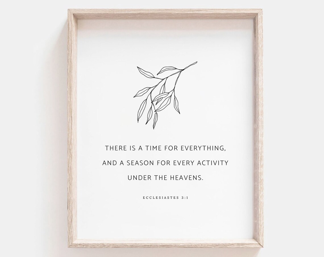 There Is a Time for Everything Ecclesiastes 3:1 Leaf Branch Poster - Image 2