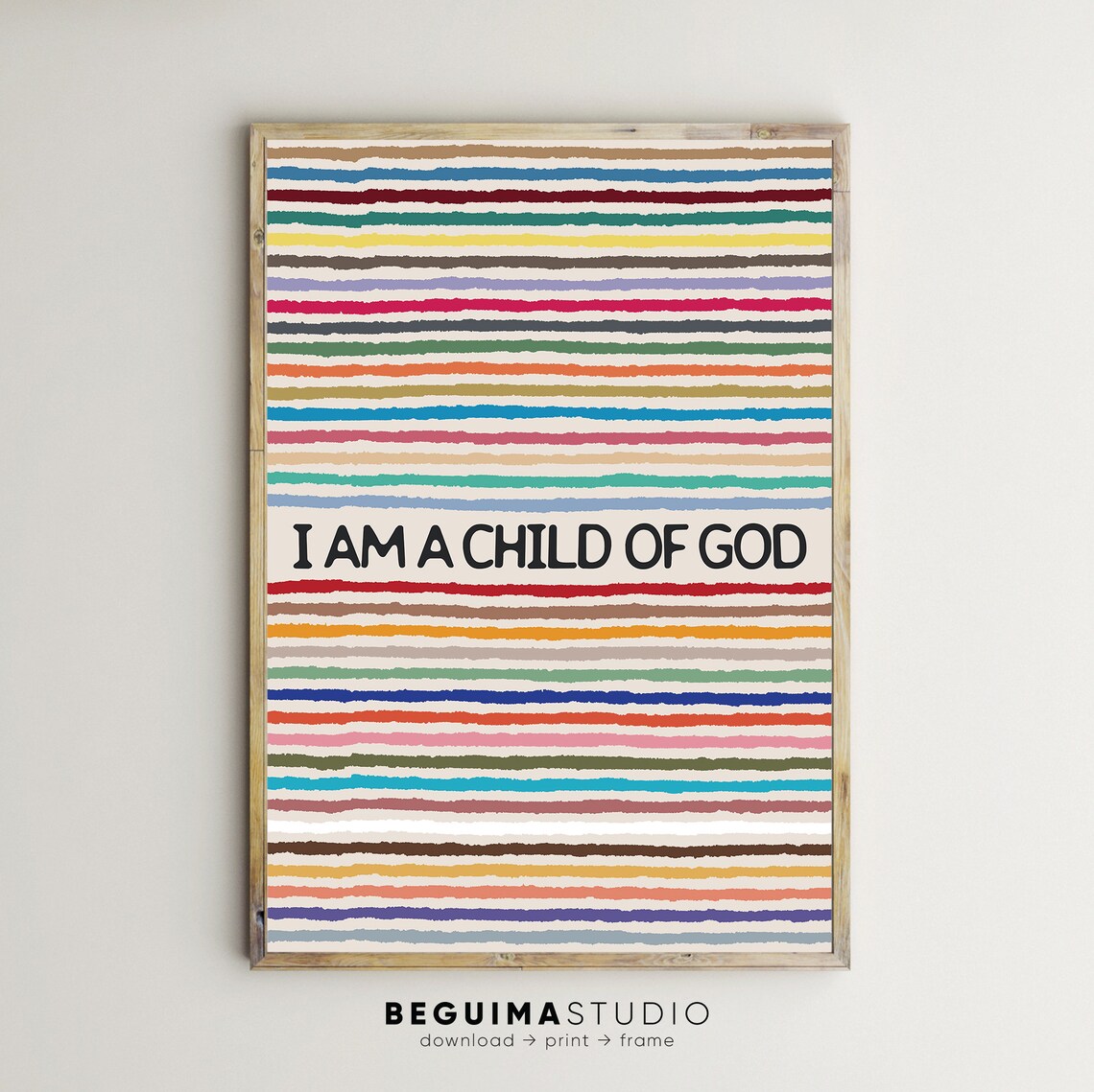 I Am a Child of God Rainbow Faith Quote Colorful Stripe Poster